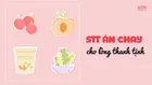Những stt ăn chay cho lòng thanh tịnh