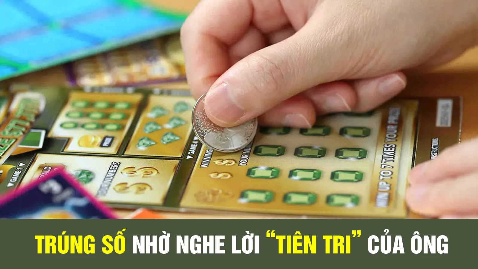 Trúng số nhờ nghe lời “tiên tri” của ông