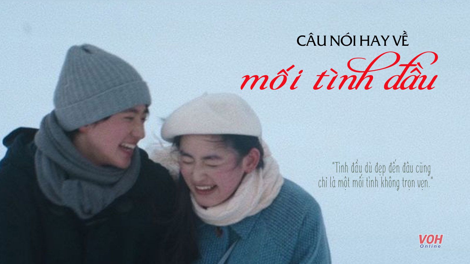 71 câu nói hay về mối tình đầu khiến bao trái tim xao xuyến