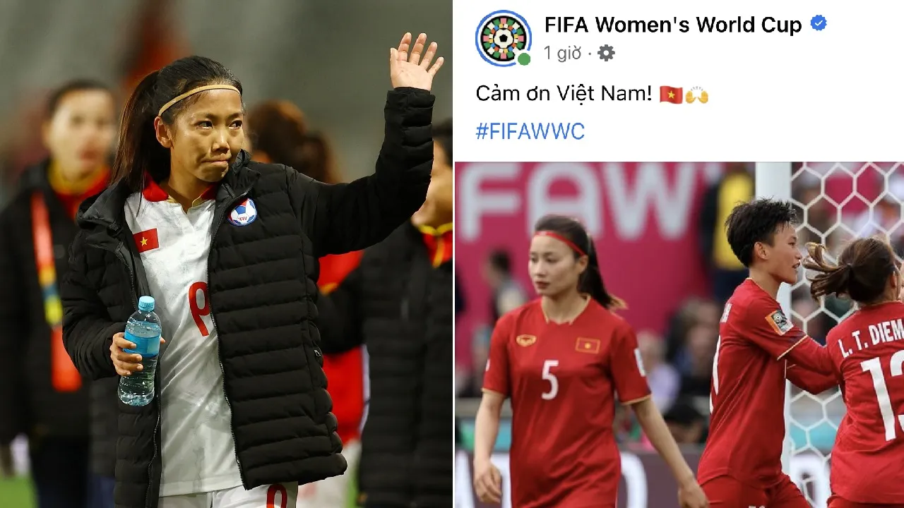 FIFA “cảm ơn” tuyển nữ Việt Nam sau trận cuối tại World Cup