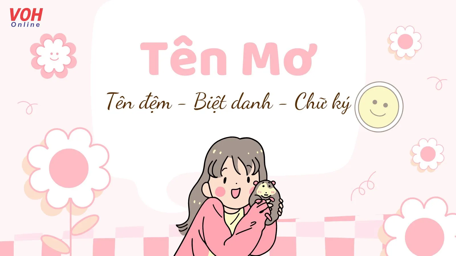 Ý nghĩa tên Mơ và tên đệm, biệt danh hay cho tên Mơ