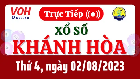 XSKH 2/8 - Kết quả xổ số Khánh Hòa hôm nay thứ 4 ngày 2/8/2023