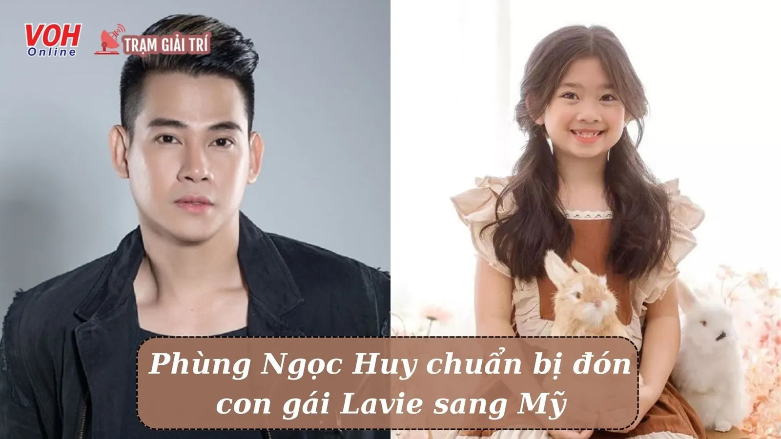 Phùng Ngọc Huy hoàn tất thủ tục đưa bé Lavie sang Mỹ