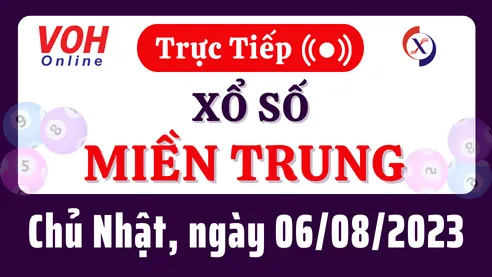 Xổ số miền Trung hôm nay, XSMT 6/8, SXMT 6/8/2023 - Kết quả xổ số ngày 6 tháng 8