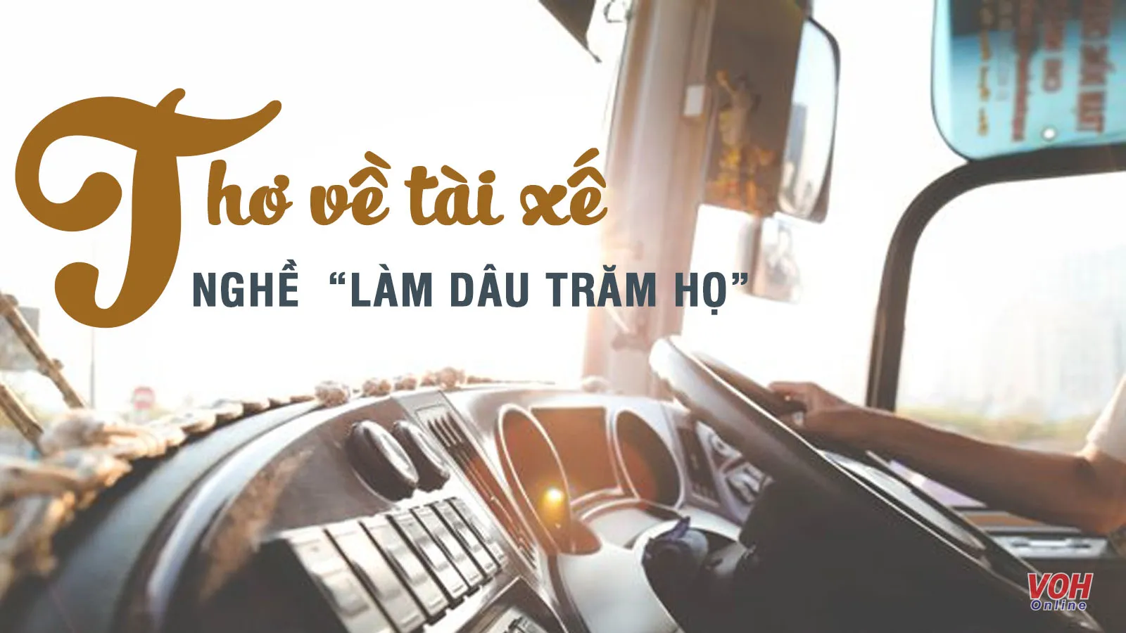 Top những bài thơ tài xế chạm lòng người