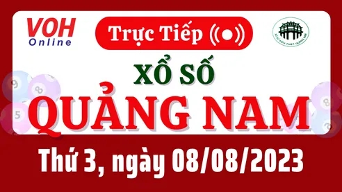 XSQNA 8/8 - Kết quả xổ số Quảng Nam hôm nay thứ 3 ngày 8/8/2023