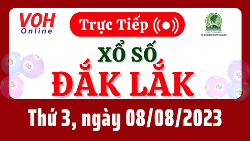 XSDLK 8/8 - Kết quả xổ số Đắk Lắk hôm nay thứ 3 ngày 8/8/2023