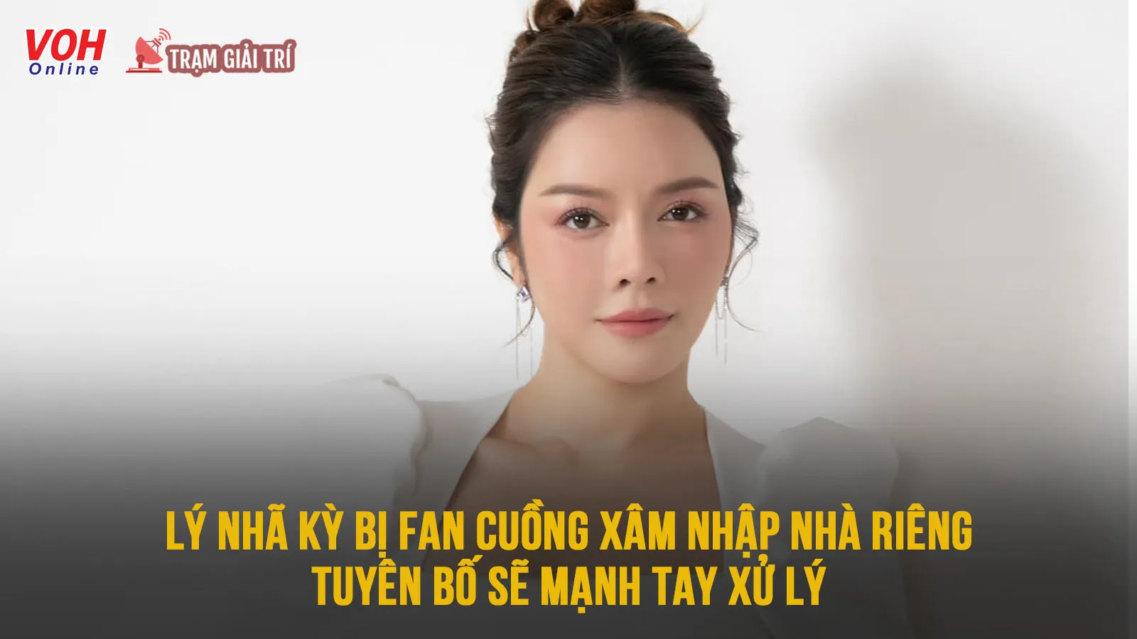 Lý Nhã Kỳ bất an vì bị fan cuồng liên tục quấy rối, xâm nhập vào nhà riêng