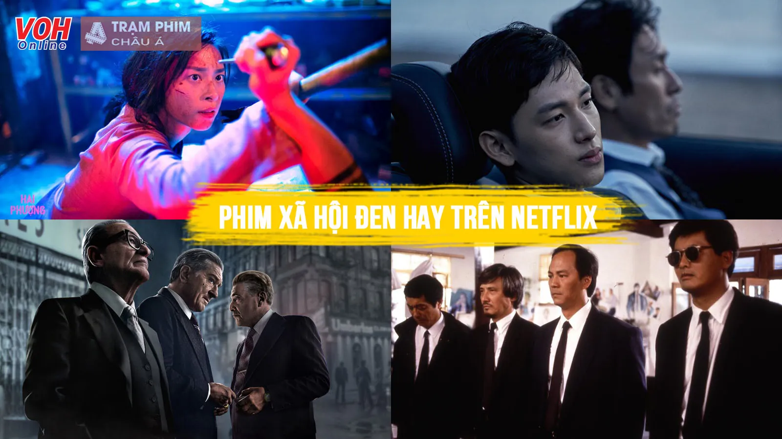 15+ phim về xã hội đen hay trên Netflix, nghẹt thở đến từng giây