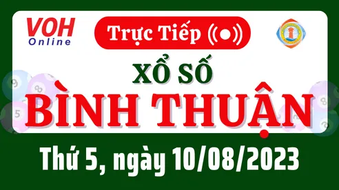 XSBTH 10/8 - Kết quả xổ số Bình Thuận hôm nay thứ 5 ngày 10/8/2023