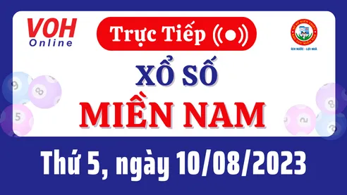 Xổ số miền Nam hôm nay, XSMN 10/8, SXMN 10/8/2023 - Kết quả xổ số ngày 10 tháng 8