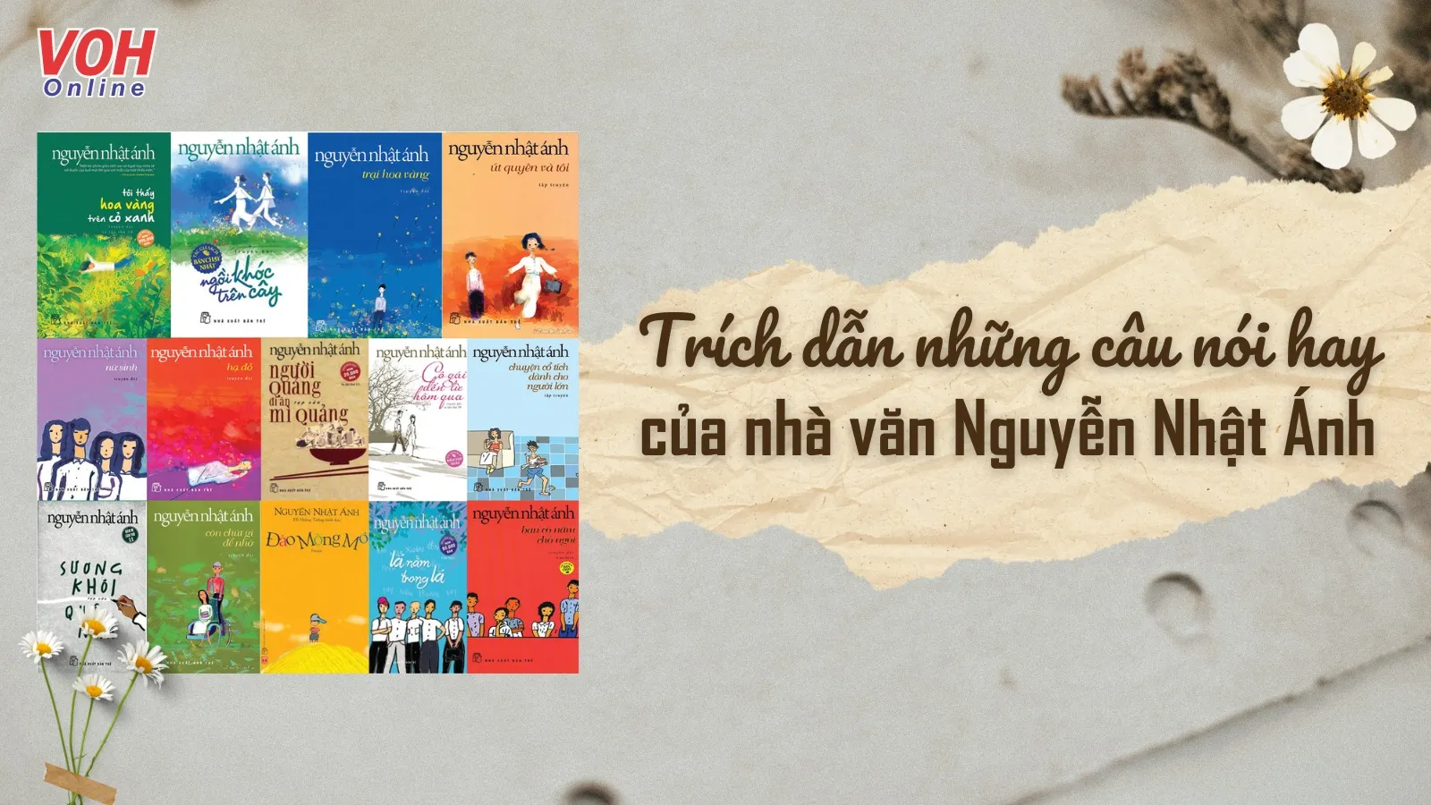 “Ngồi khóc trên cây” là tác phẩm của nhà văn nào?