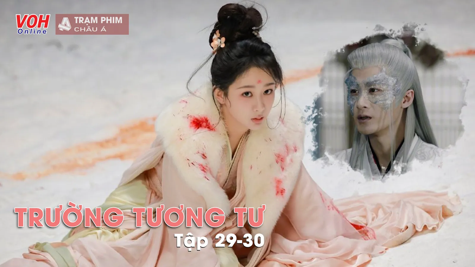 Review Trường Tương Tư tập 29-30: Tiểu Yêu bị hành hạ đến chết, ngược hết nước mắt