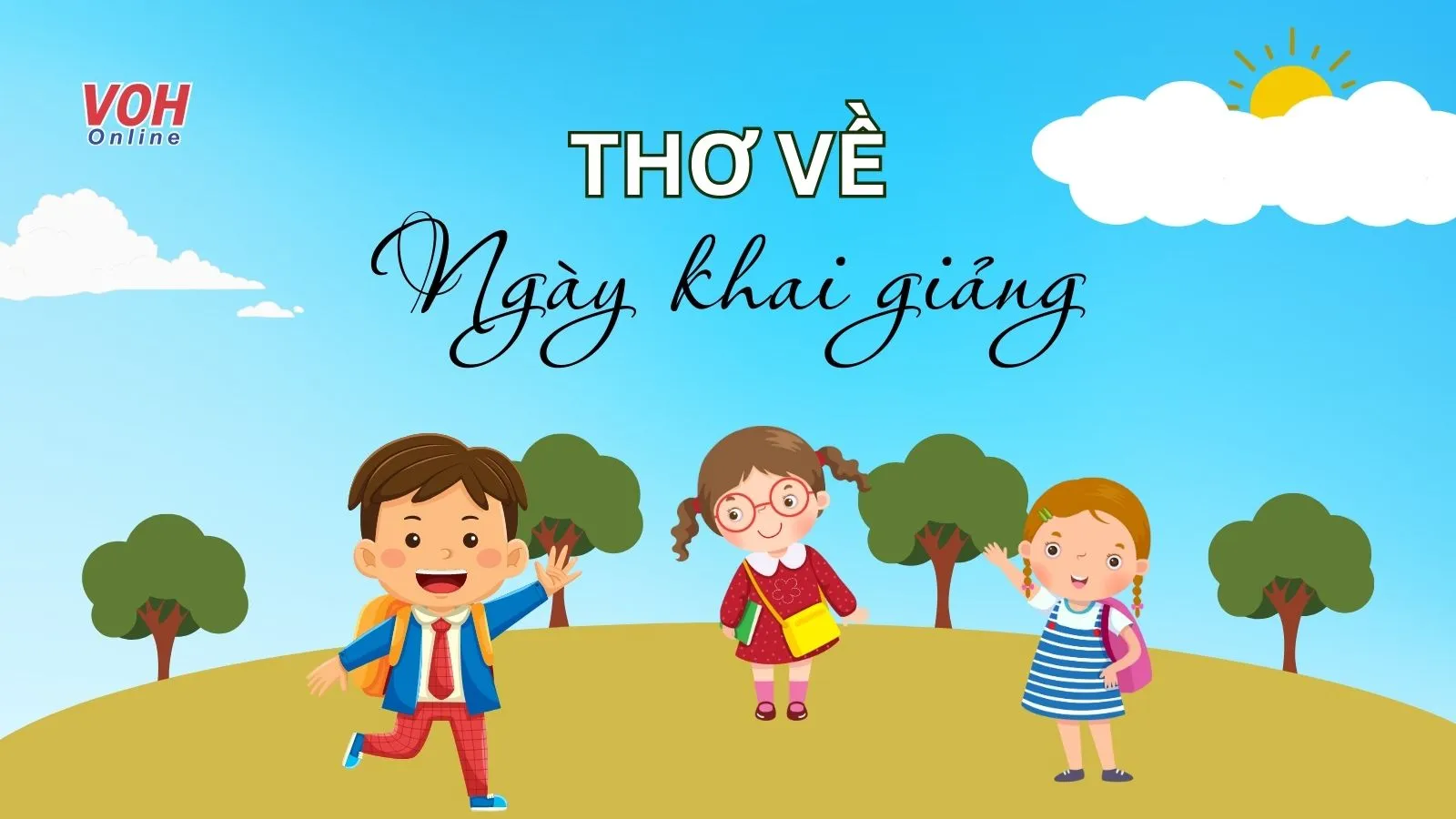 30+ bài thơ về ngày khai giảng chào đón năm học mới