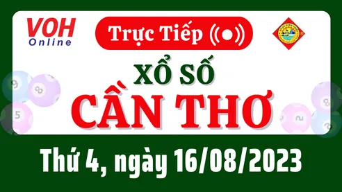 XSCT 16/8 - Kết quả xổ số Cần Thơ hôm nay thứ 4 ngày 16/8/2023