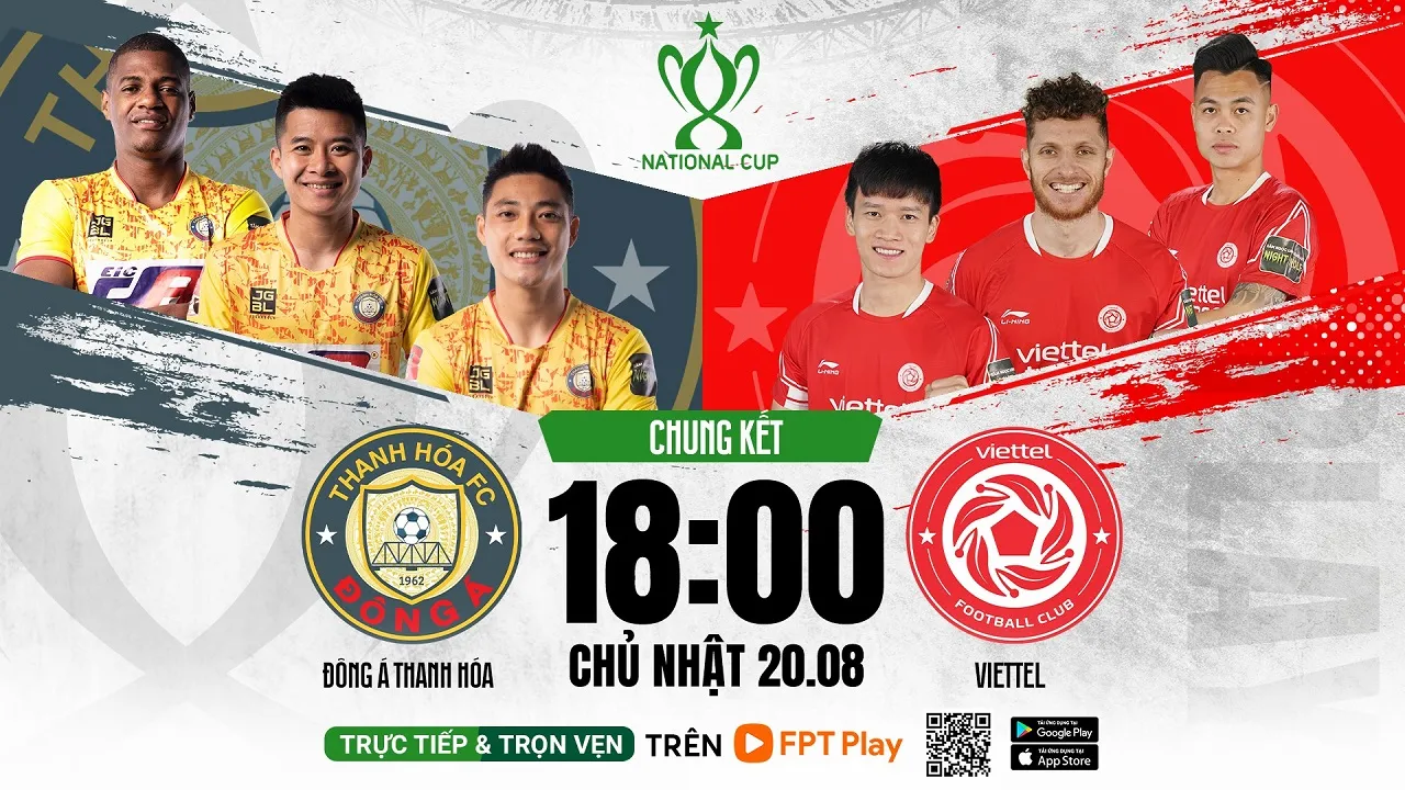 Link xem trực tiếp Chung kết Cúp Quốc gia hôm nay: Thanh Hóa vs Viettel (18h00)