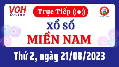 Xổ số miền Nam hôm nay, XSMN 21/8, SXMN 21/8/2023 - Kết quả xổ số ngày 21 tháng 8