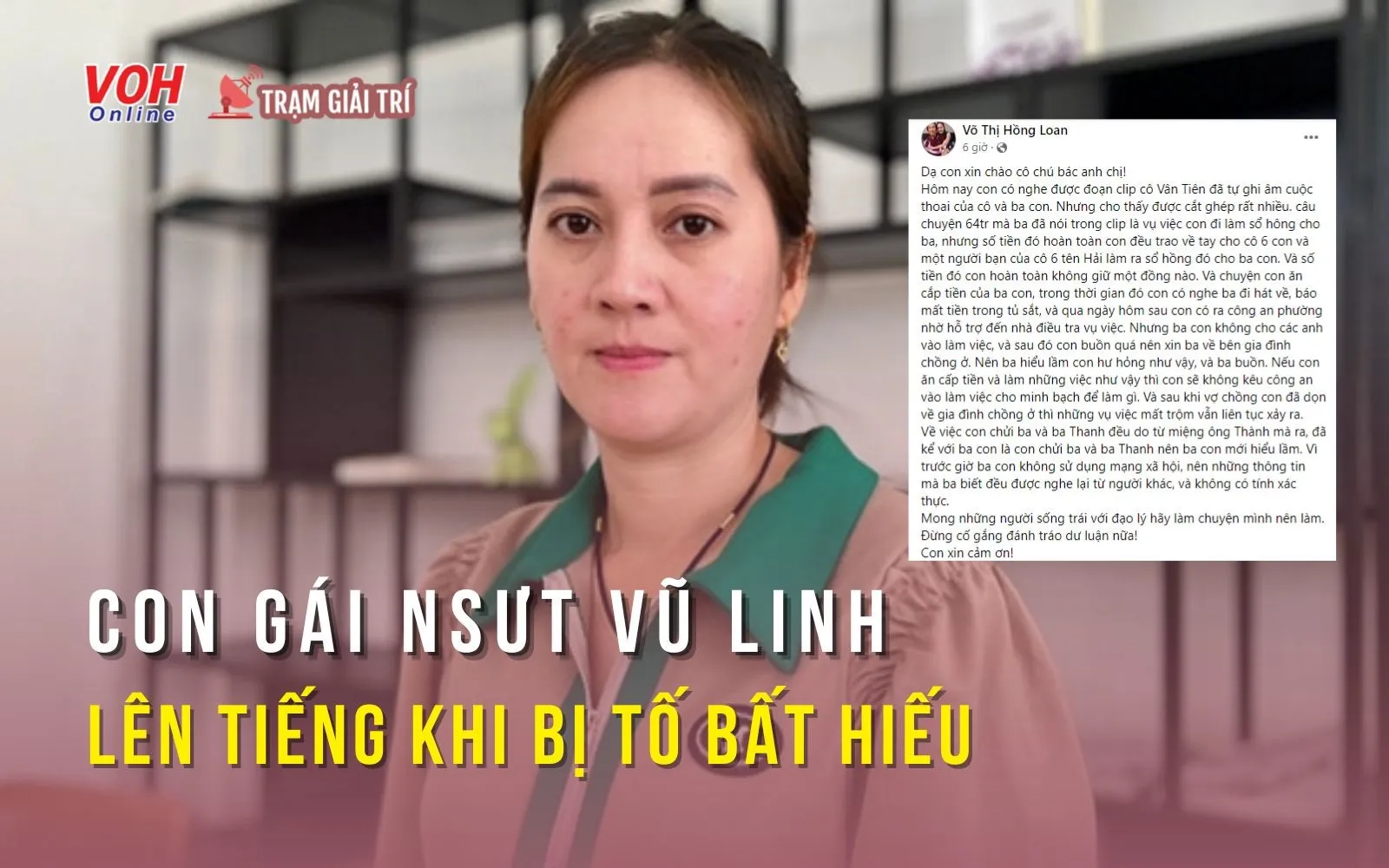 Con gái NSƯT Vũ Linh lên tiếng thông tin bất hiếu, trộm tiền và nhiều lần chửi mắng cha