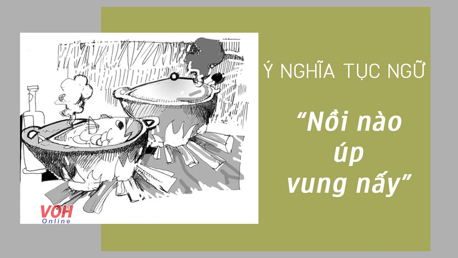 Giải thích ý nghĩa tục ngữ “Nồi nào úp vung nấy”