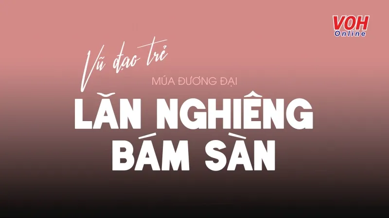 Múa đương đại: Kỹ thuật Lăn nghiêng bám sàn