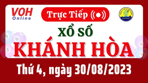 XSKH 30/8 - Kết quả xổ số Khánh Hòa hôm nay thứ 4 ngày 30/8/2023