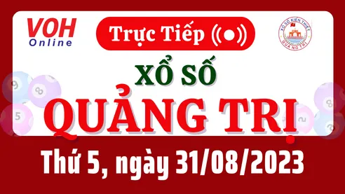 XSQT 31/8 - Kết quả xổ số Quảng Trị hôm nay thứ 5 ngày 31/8/2023