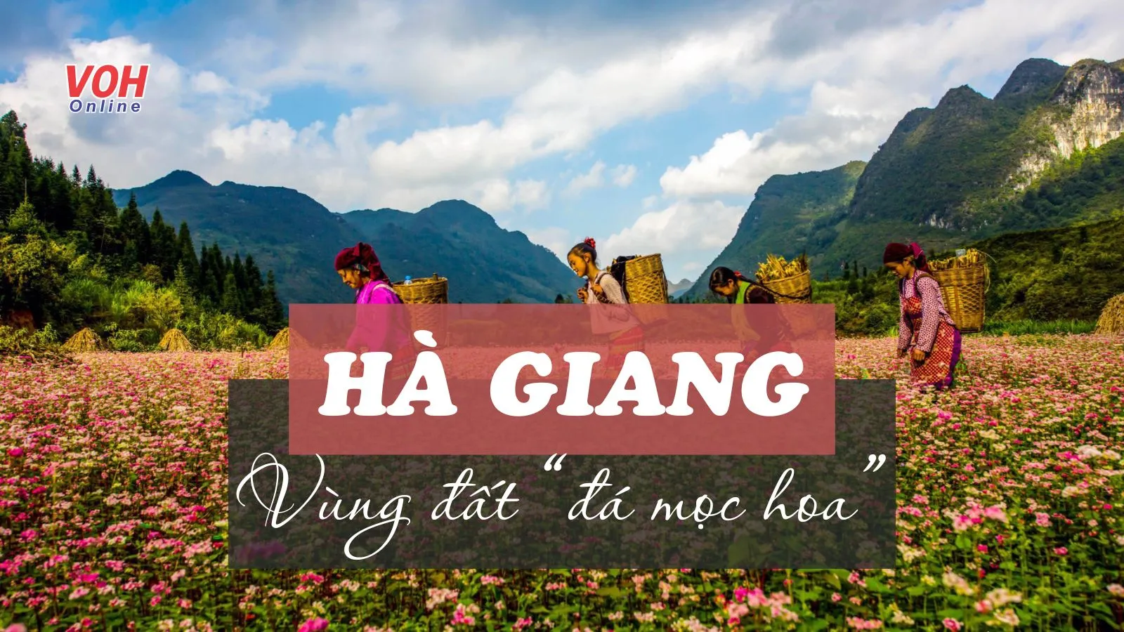 57 bài thơ về Hà Giang - vùng đất địa đầu Tổ quốc