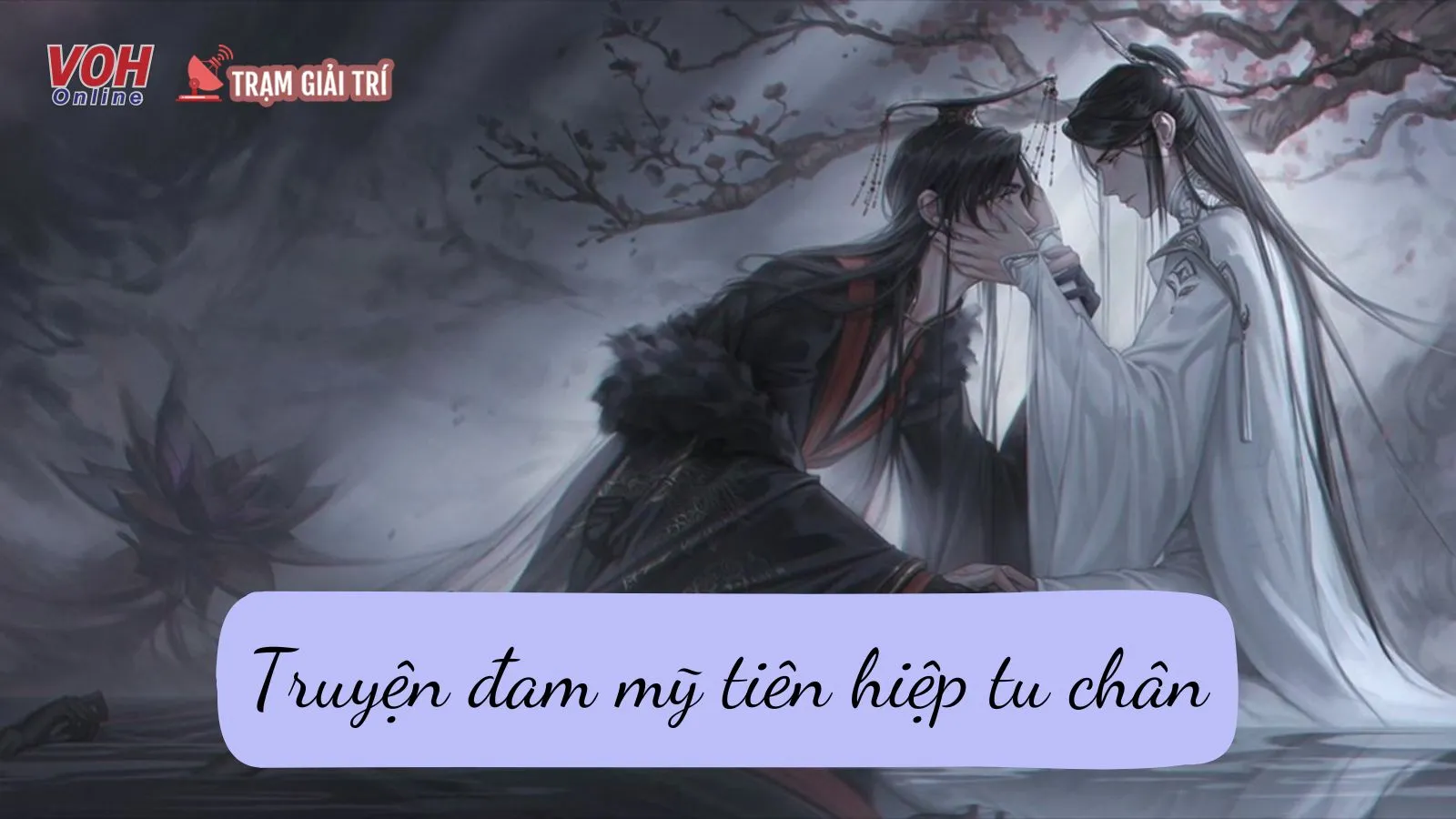 Tổng hợp những truyện đam mỹ tiên hiệp tu chân hay nhất