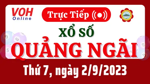 XSQNG 2/9 - Kết quả xổ số Quảng Ngãi hôm nay thứ 7 ngày 2/9/2023