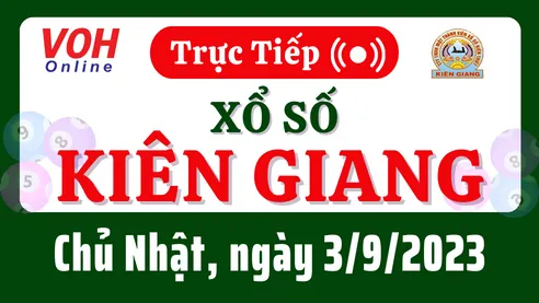 XSKG 3/9 - Kết quả xổ số Kiên Giang hôm nay chủ nhật ngày 3/9/2023