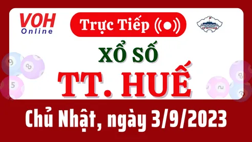 XSTTH 3/9 - Kết quả xổ số Thừa Thiên Huế hôm nay chủ nhật ngày 3/9/2023