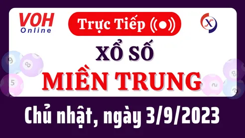 Xổ số miền Trung hôm nay, XSMT 3/9, SXMT 3/9/2023 - Kết quả xổ số ngày 3 tháng 9