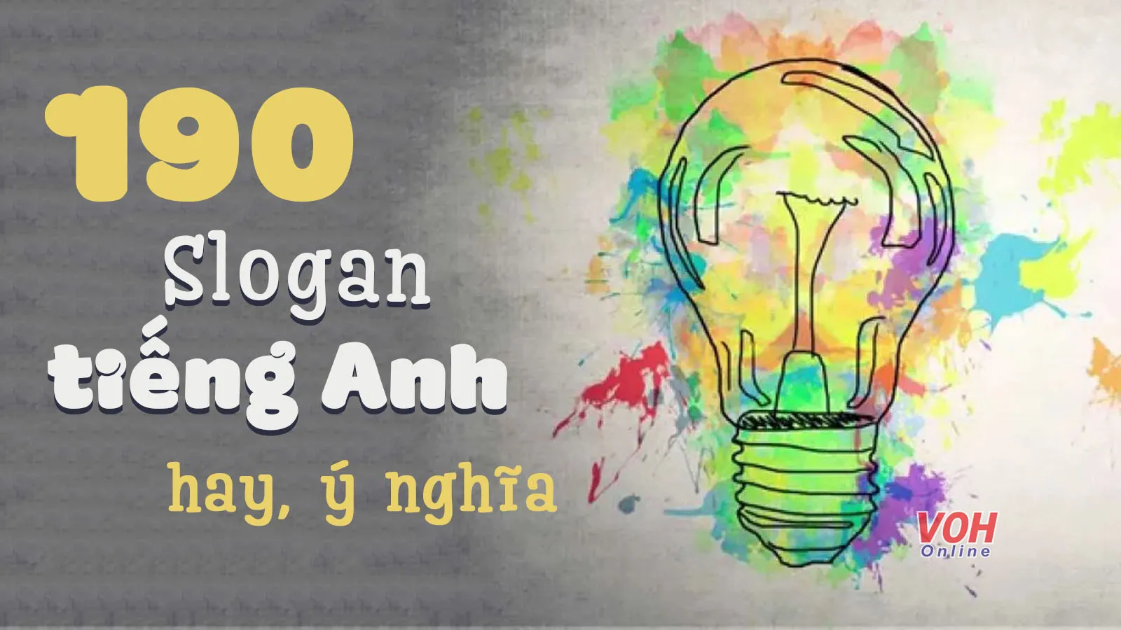 190 câu slogan tiếng Anh hay, ý nghĩa ở mọi lĩnh vực