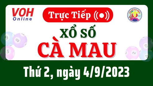 XSCM 4/9 - Kết quả xổ số Cà Mau hôm nay thứ 2 ngày 4/9/2023