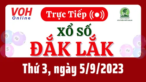 XSDLK 5/9 - Kết quả xổ số Đắk Lắk hôm nay thứ 3 ngày 5/9/2023