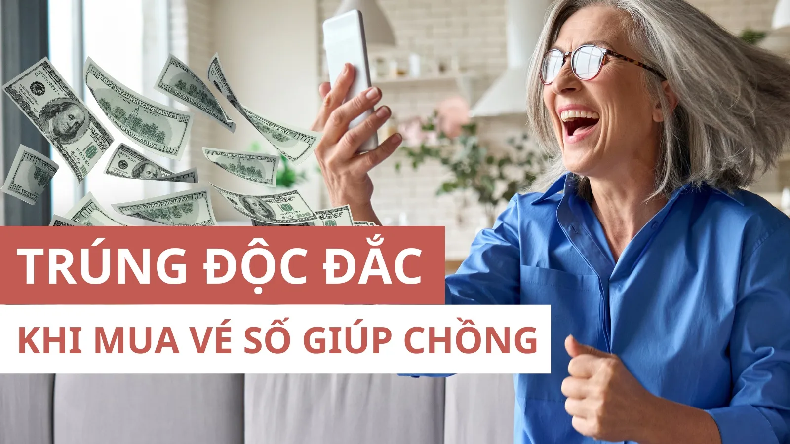 Trúng độc đắc hơn 10 tỷ đồng nhờ đi mua vé số giúp chồng