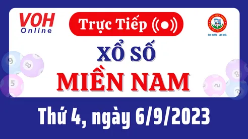 Xổ số miền Nam hôm nay, XSMN 6/9, SXMN 6/9/2023 - Kết quả xổ số ngày 6 tháng 9