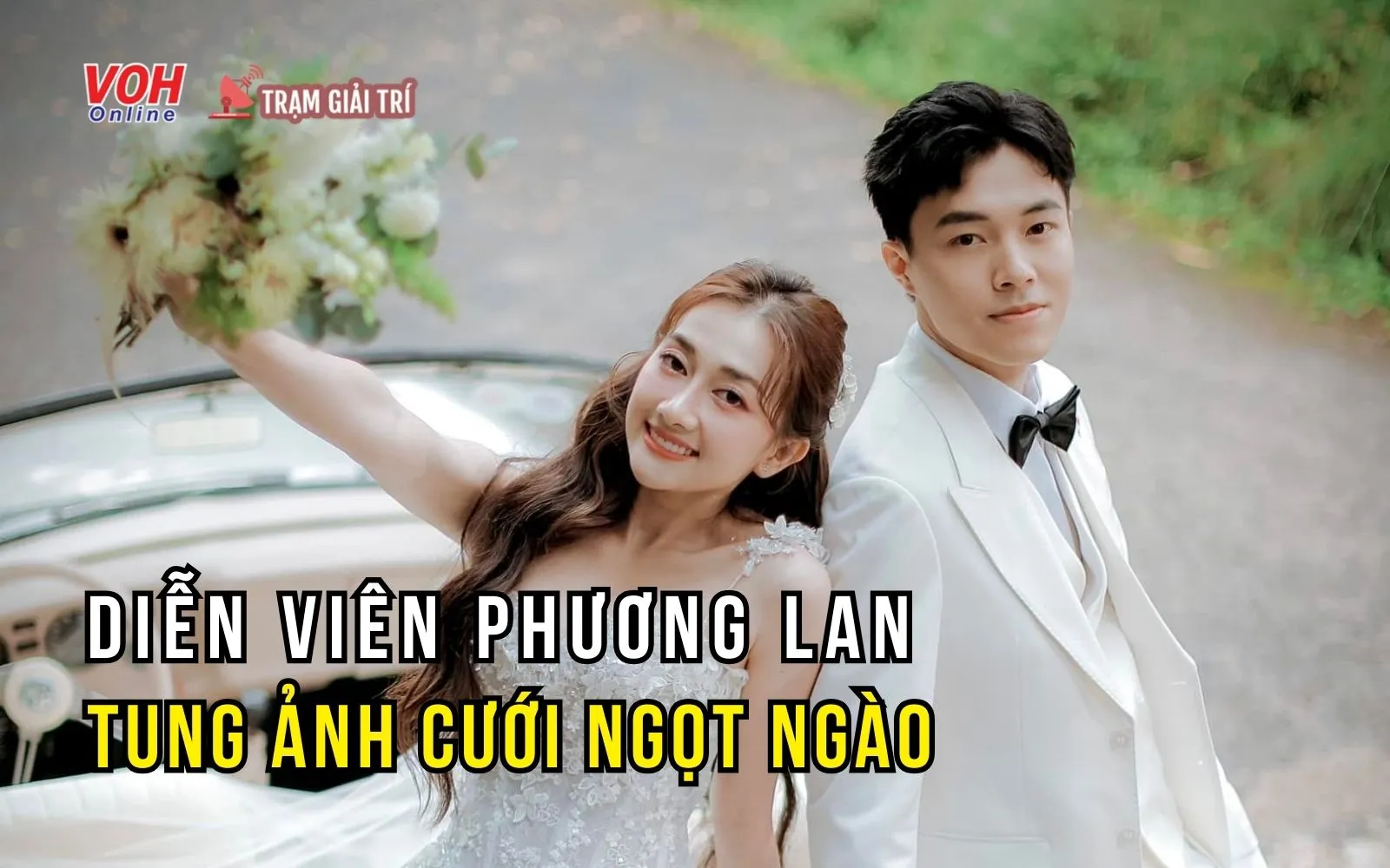Diễn viên Phương Lan và bạn trai Phan Đạt tung ảnh cưới