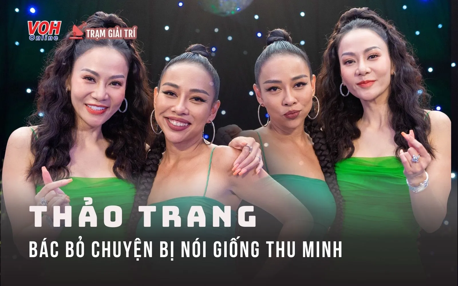 Thảo Trang bác bỏ nghi vấn bị nhầm thành đàn chị Thu Minh