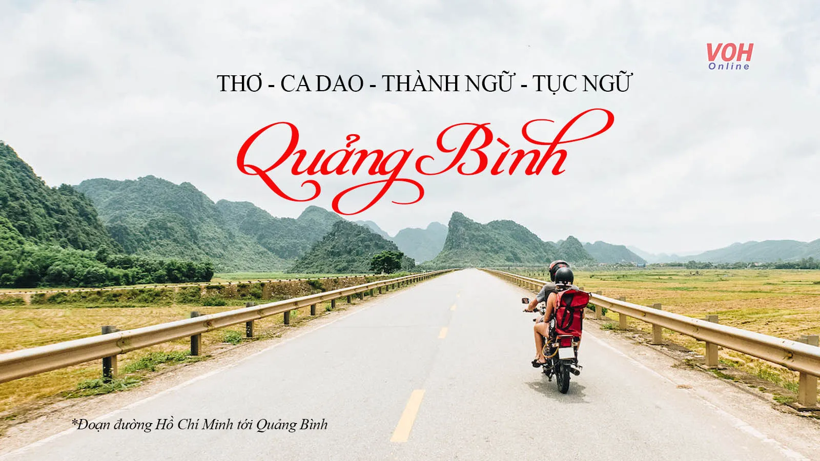 59 bài thơ hay, ca dao, tục ngữ về “đất lửa” Quảng Bình