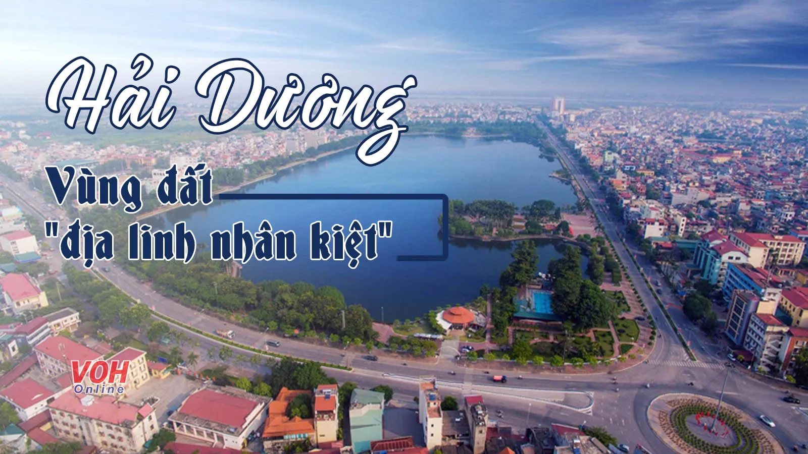 Thơ về Hải Dương, tục ngữ ca dao Hải Dương thắm đượm nghĩa tình