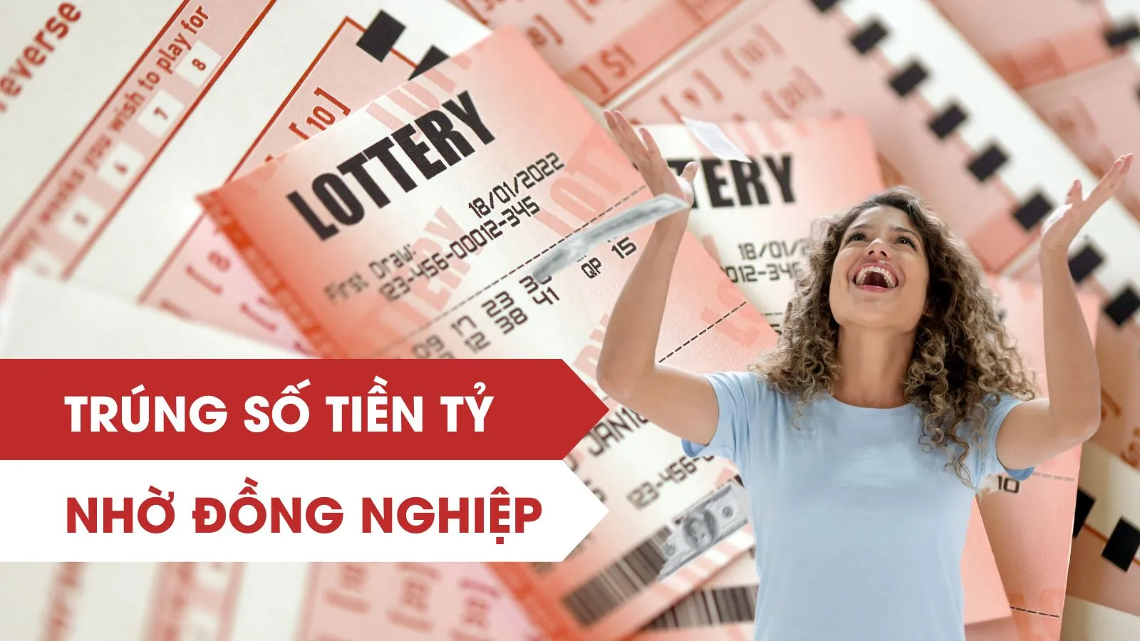 Người phụ nữ trúng 4,7 tỷ đồng nhờ đồng nghiệp