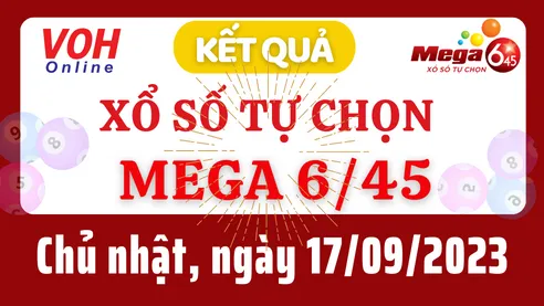 Vietlott MEGA 645 17/9 - Kết quả xổ số Vietlott hôm nay chủ nhật 17/9/2023