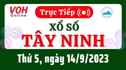 XSTN 14/9 - Kết quả xổ số Tây Ninh hôm nay thứ 5 ngày 14/9/2023