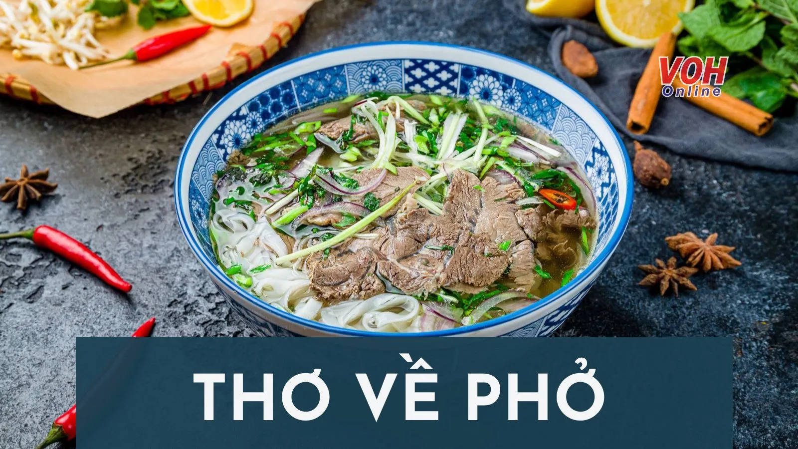 Thơ về phở - món ăn quốc hồn, quốc túy của dân tộc