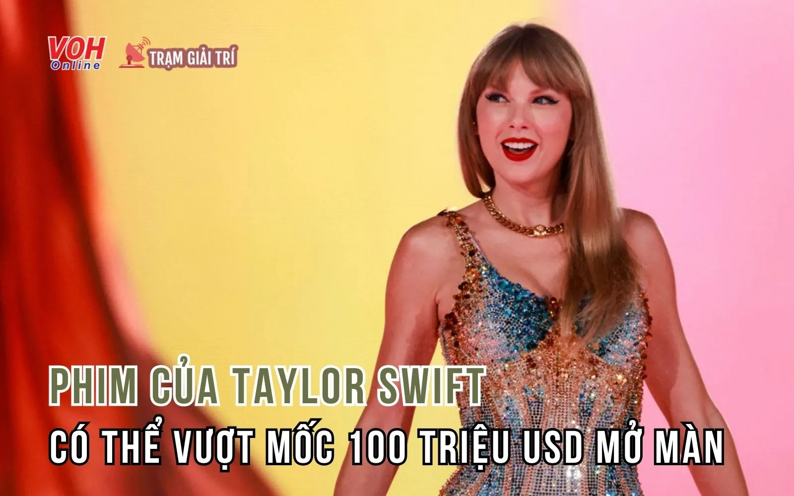 Phim của Taylor Swift có khả năng vượt mốc 100 triệu USD mở màn