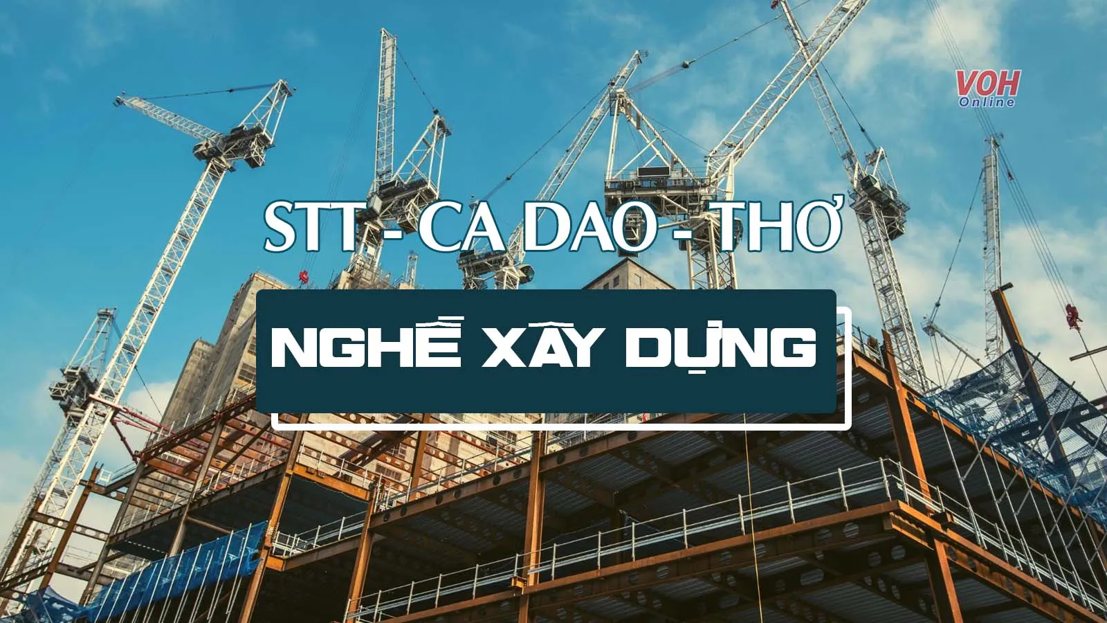 63 stt, thơ, ca dao hay về nghề xây dựng