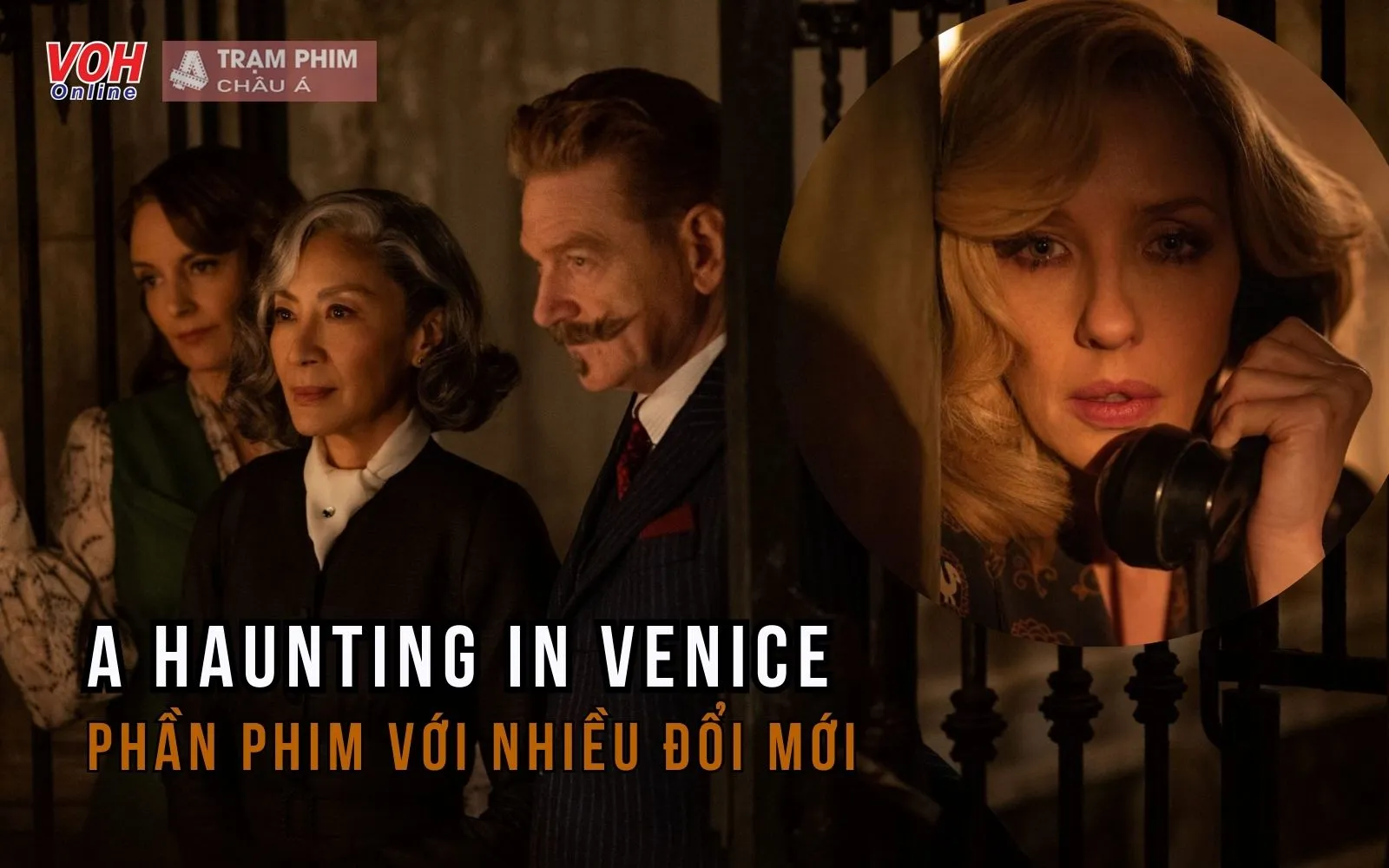 A Haunting in Venice - Phần phim khác biệt về Hercule Poirot