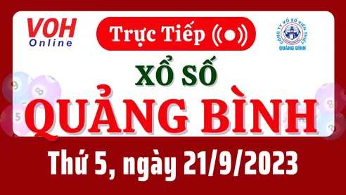 XSQB 21/9 - Kết quả xổ số Quảng Bình hôm nay thứ 5 ngày 21/9/2023