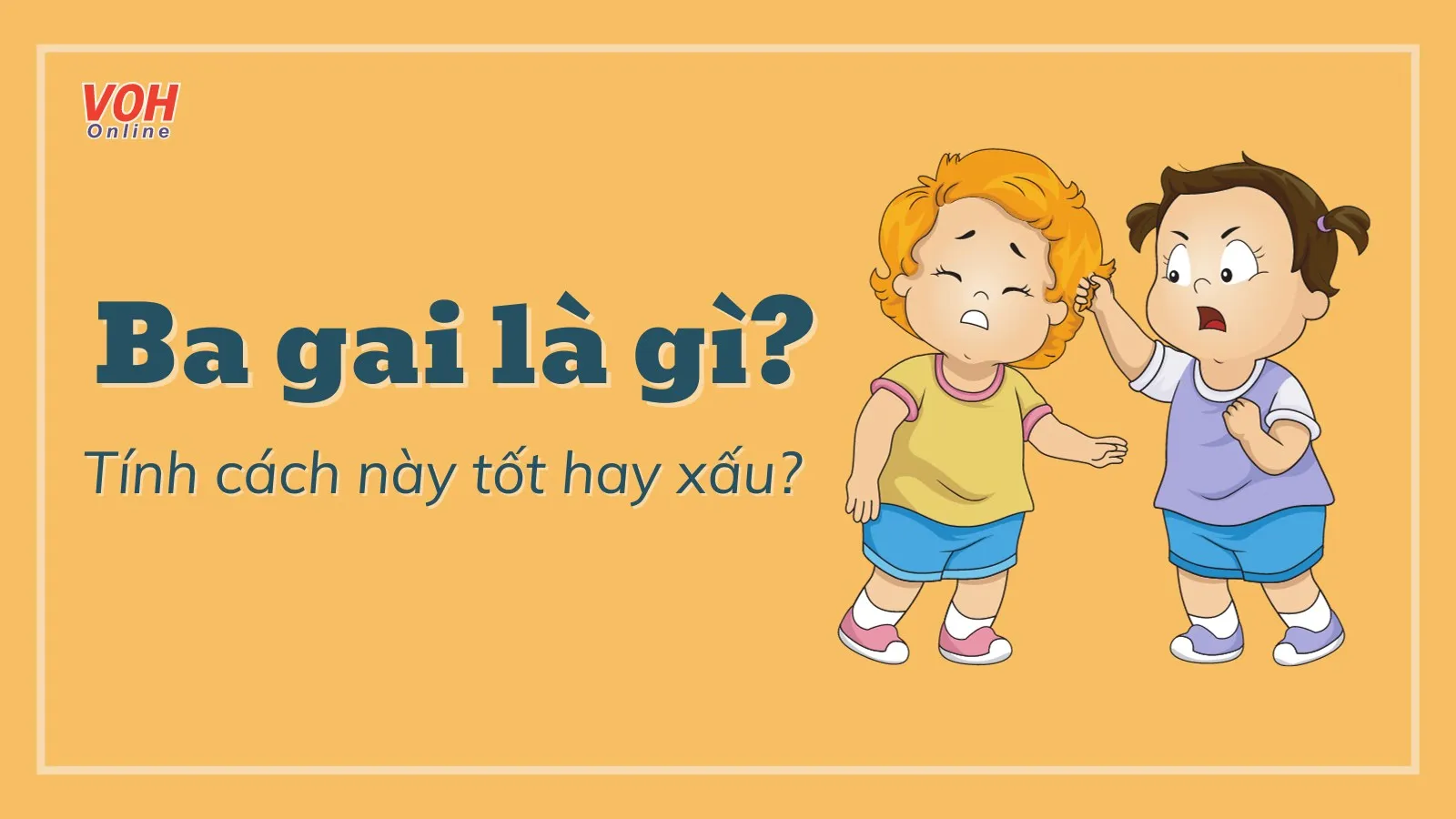 Ba gai là gì? Tính ba gai có ảnh hưởng thế nào?